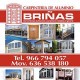 Brinas Alluminum Carpenter Gran Alacant